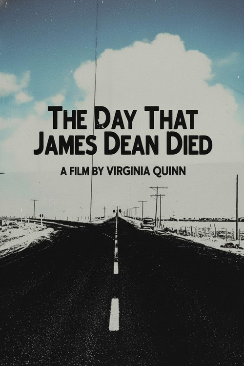 The Day That James Dean Died Poster
