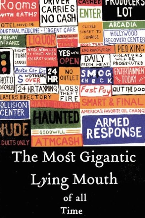 The Most Gigantic Lying Mouth of All Time (2004) Poster