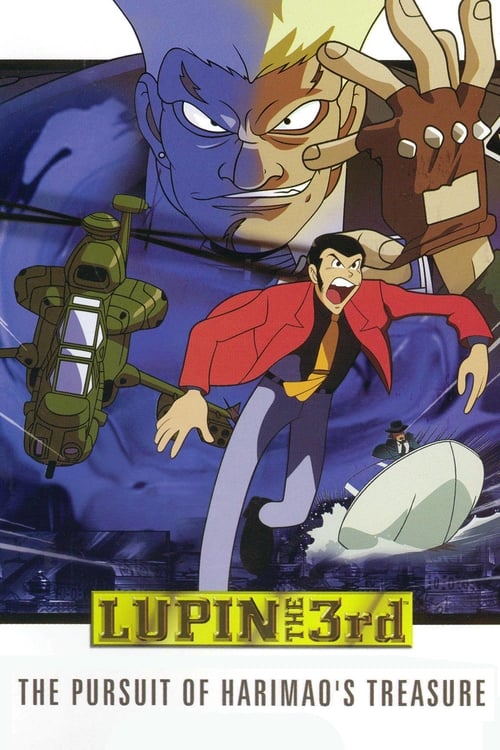 Lupin the Third: The Pursuit of Harimao's Treasure (2002) Watch Full Movie Streaming Online