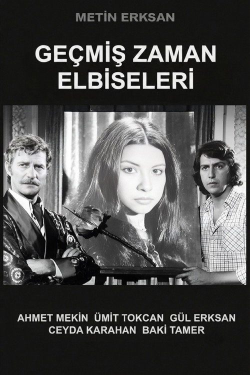 Ge&ccedil;miş Zaman Elbiseleri电影海报