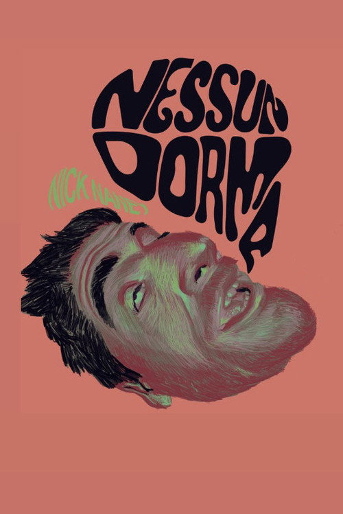 Nick Naney: Nessun Dorma poster 2
