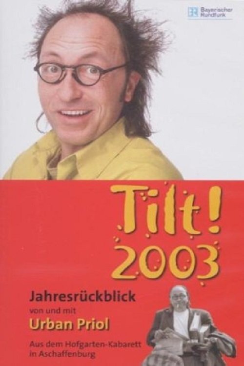 Urban Priol - Tilt! 2003 Poster