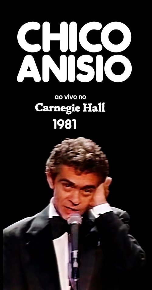 Chico Anísio Ao Vivo no Carnegie Hall Poster