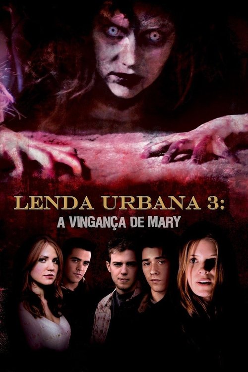 Assistir ! Mitos Urbanos 3 2005 Filme Completo Dublado Online Gratis