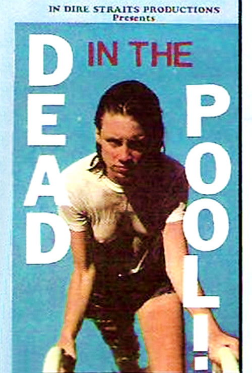 Dead in the Pool (1994) フルムービーストリーミングをオンラインで見る