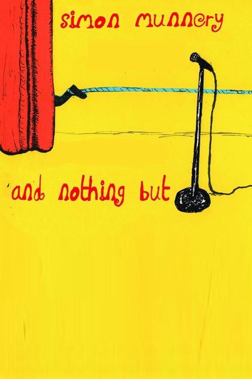 Simon Munnery... and nothing but Poster