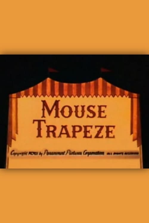 Mouse Trapeze