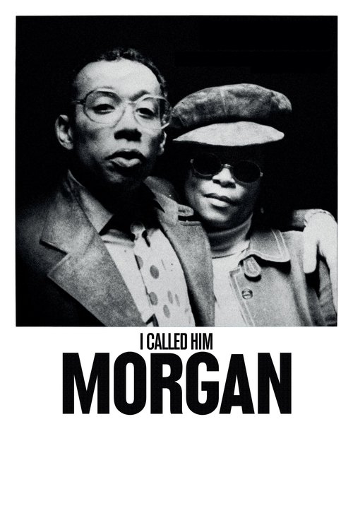 I Called Him Morgan (2016) Watch Full HD Streaming Online