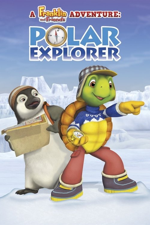 Franklin and Friends Adventure: Polar Explorer 2013