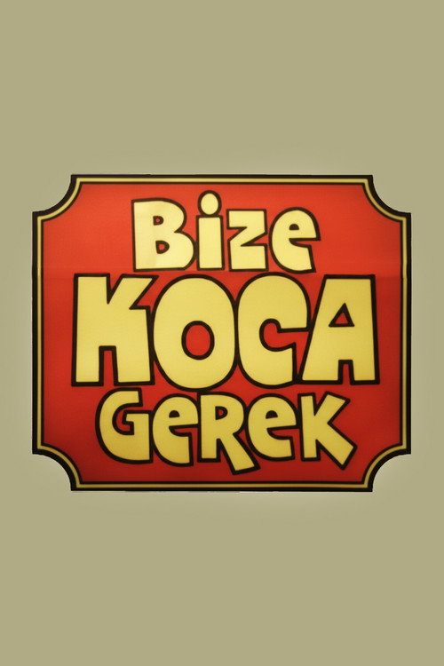 Bize Koca Gerek poster 3
