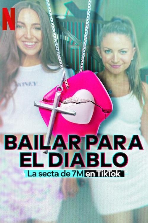 Poster of Bailar para el diablo: La secta de 7M en TikTok