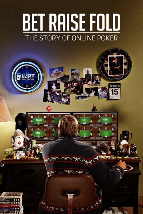 Bet+Raise+Fold%3A+The+Story+of+Online+Poker