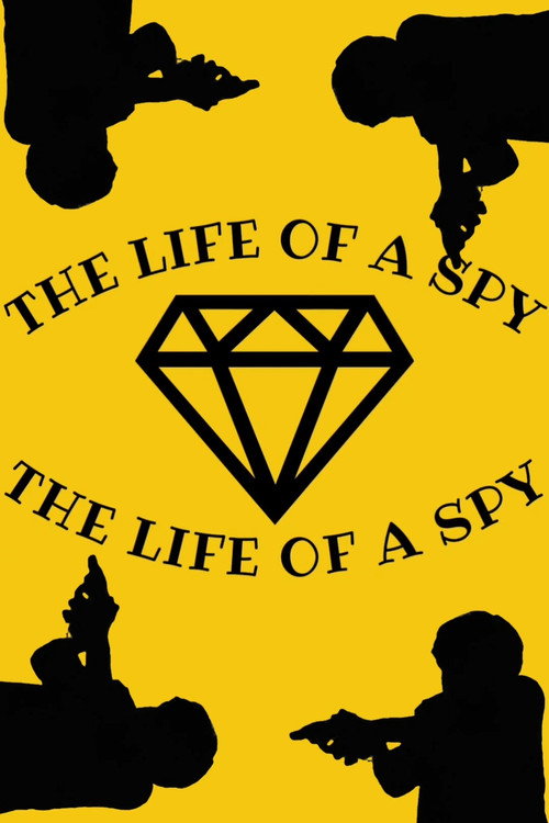 The Life of a Spy's poster