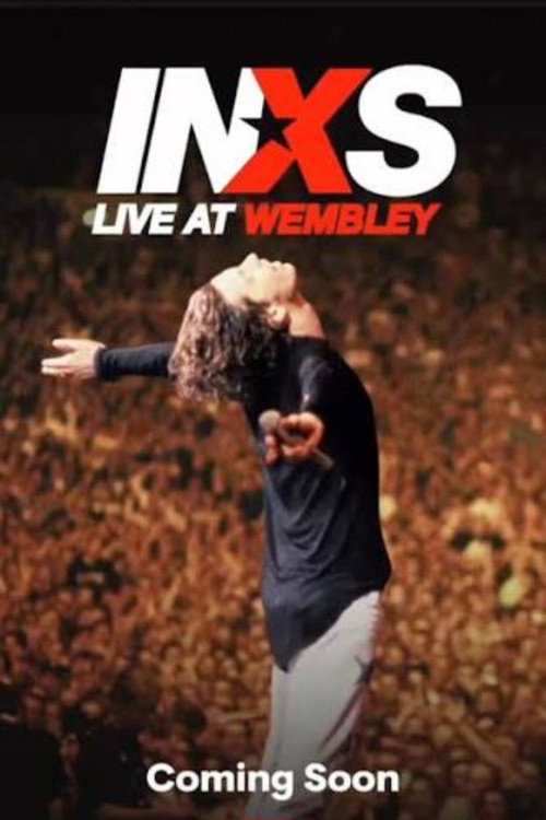 INXS: Live At Wembley's poster