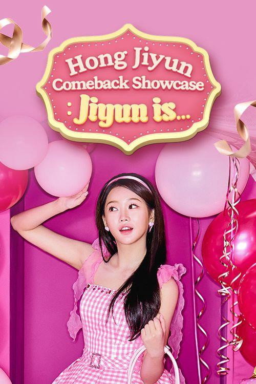 Hong Jiyun Comeback Showcase Jiyun Is&hellip;电影海报