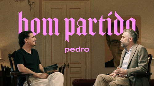 Pedro, és um bom partido?