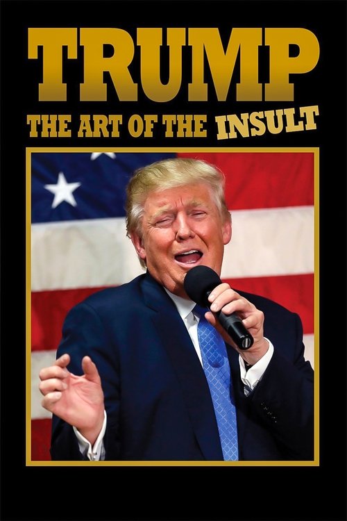 Trump%3A+The+Art+of+the+Insult