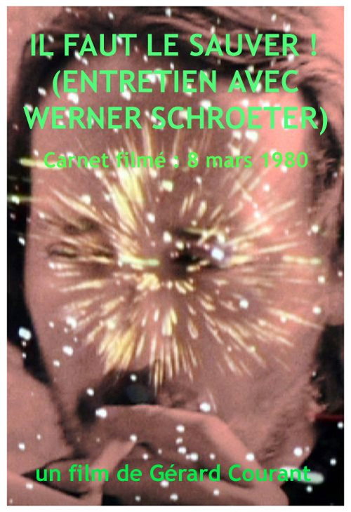 We Must Save Him! (interview with Werner Schroeter) poster 2