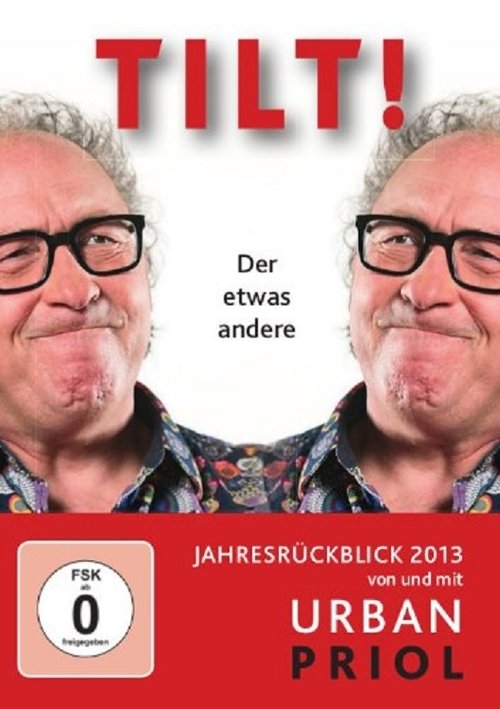 Urban Priol - Tilt! 2013 Poster