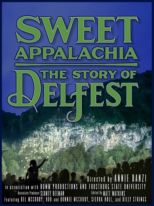 Sweet Appalachia: The Story of Delfest