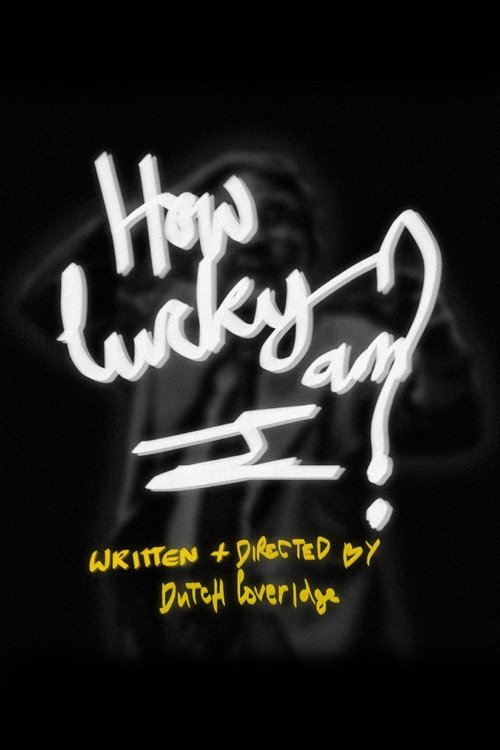 How Lucky Am I? Poster