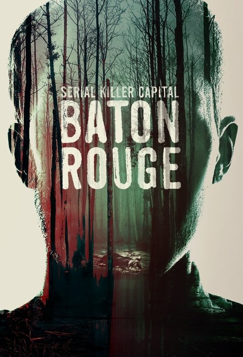 Poster of Serial Killer Capital: Baton Rouge