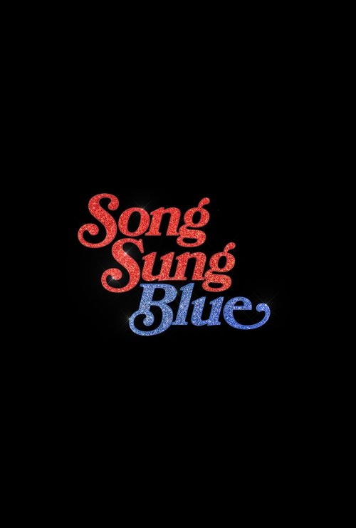 Song Sung Blue Poster