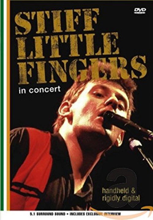 Stiff Little Fingers: Handheld And Rigidly Digital 2005