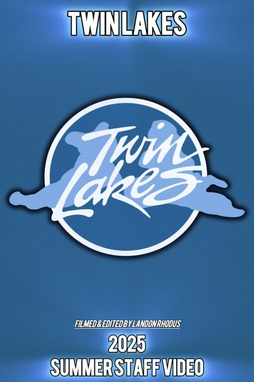 Twin Lakes 2025 Summer Staff Video