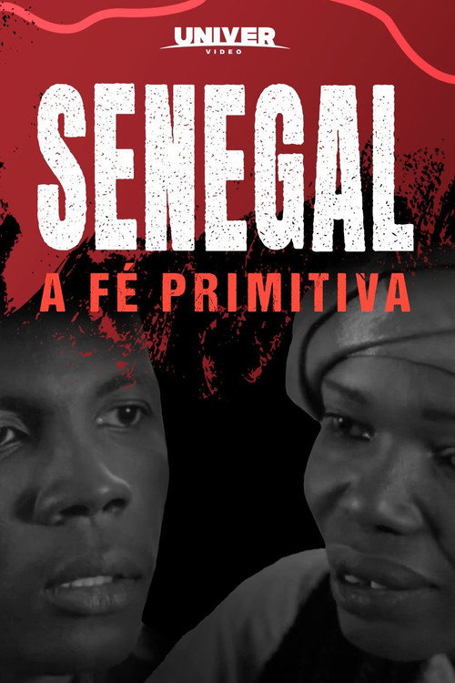 Senegal - A f&eacute; primitiva电影海报
