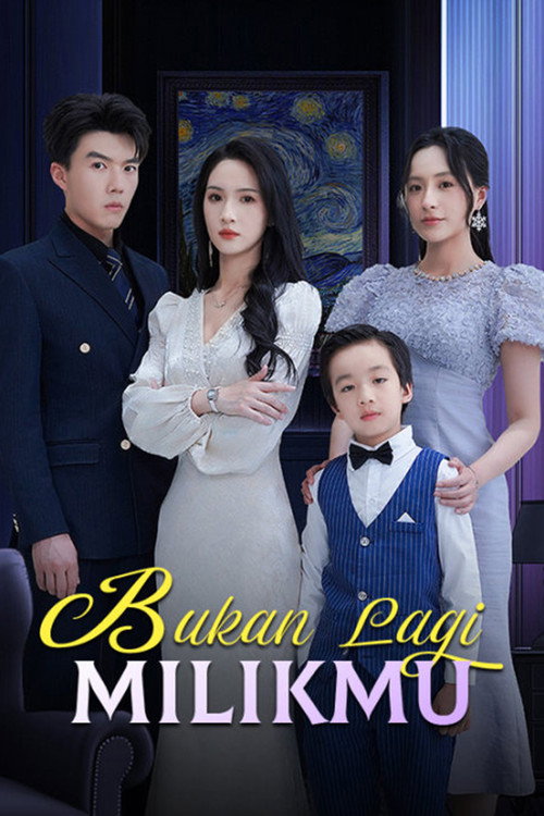 Bukan Lagi Milikmu (Sulih Suara)电影海报
