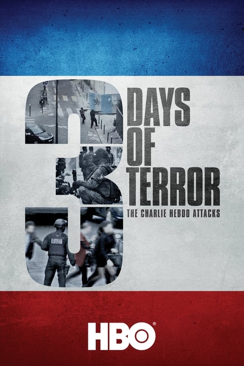 Three Days of Terror: The Charlie Hebdo Attacks 2016