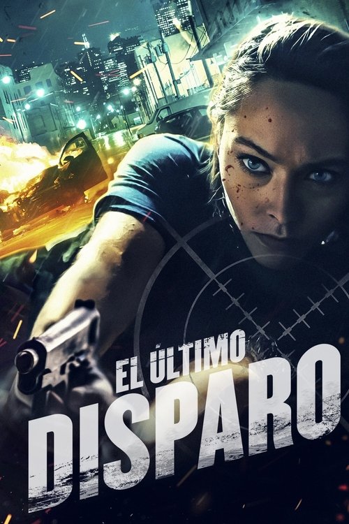 Poster of El ultimo disparo