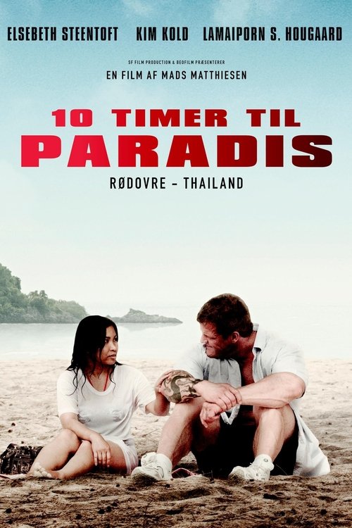 Assistir 10 Horas até o Paraíso (2012) filme completo dublado online em Portuguese