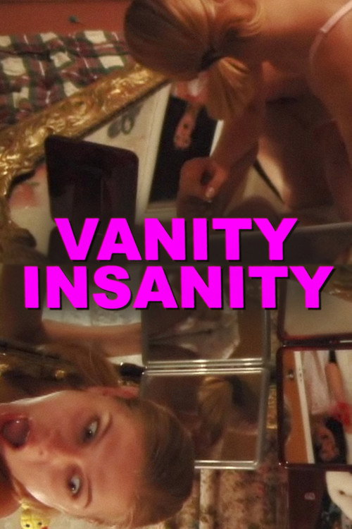 Vanity Insanity电影海报
