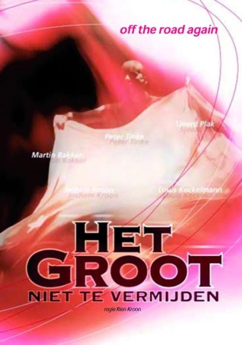 Background poster of Het Groot Niet Te Vermijden: Off the Road again blurred