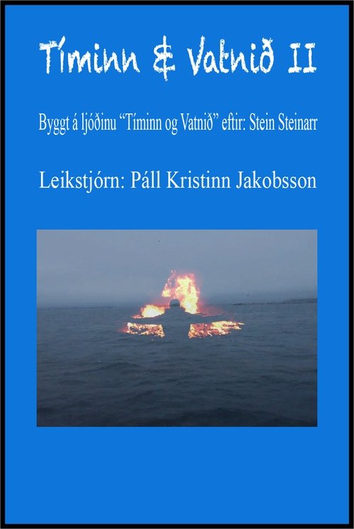 Tíminn og Vatnið II (2020) película en línea libre en español