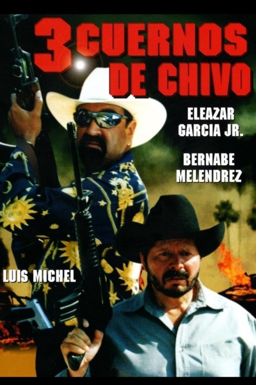 3 Cuernos de Chivo Poster