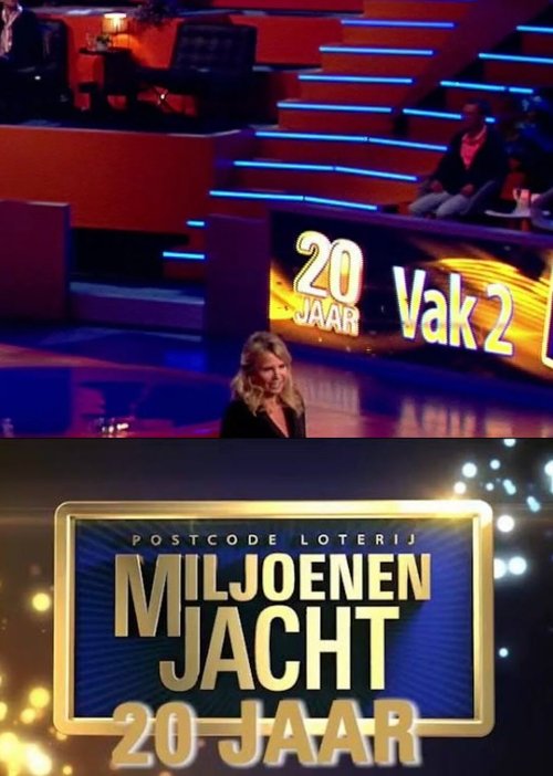 Miljoenenjacht  20 jaar
