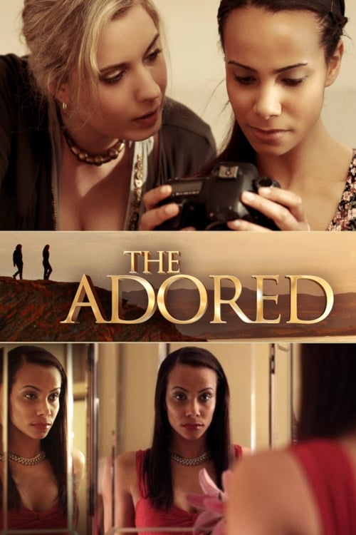 The Adored (2012) PelículA CompletA 1080p en LATINO espanol Latino