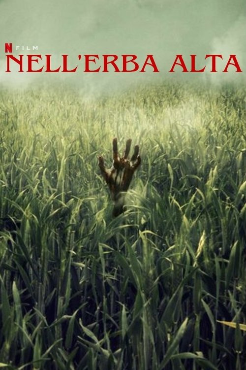 Nell'erba alta (2019) Guarda Film Completo