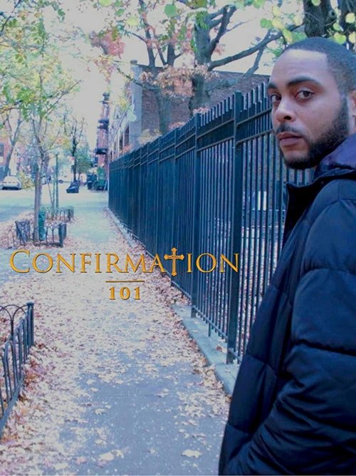 Telecharger Confirmation 101 (2019) Film Complet en HD VF En Français Regarder Confirmation 101 (2019) le film en streaming complet en ligne