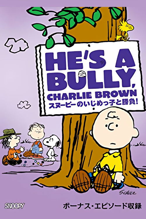 He's a Bully, Charlie Brown 2006