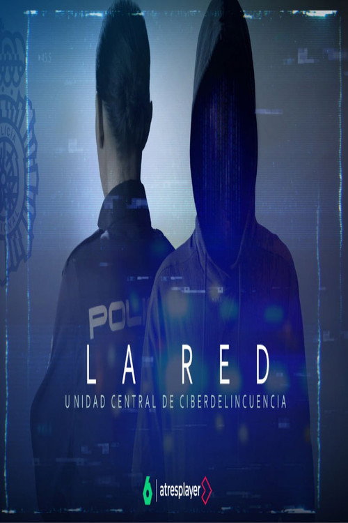 La red - Unidad Central de Ciberdelincuencia电影海报