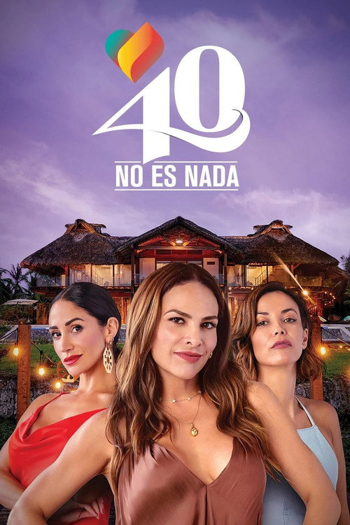 40 no es nada电影海报