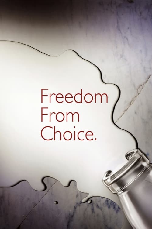 Freedom+From+Choice