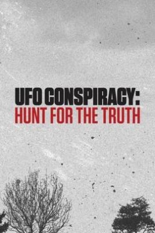 UFO+Conspiracy%3A+Hunt+for+the+Truth