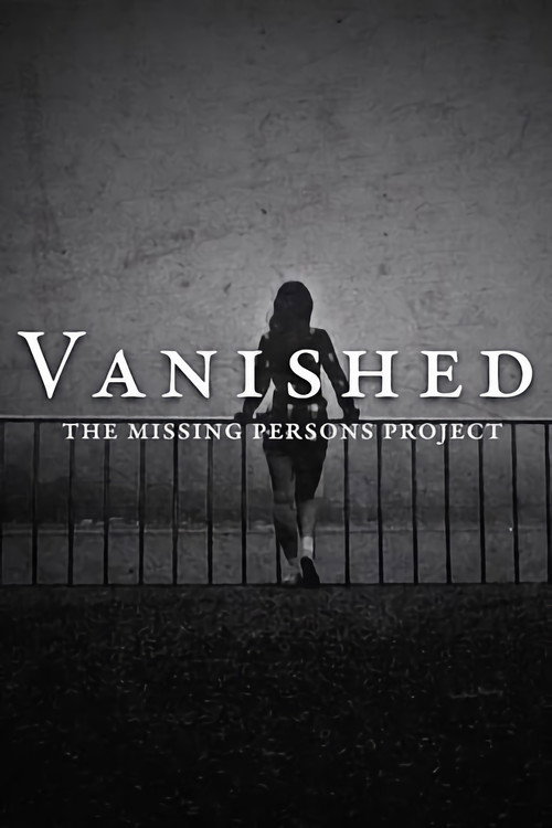 VANISHED: The Missing Persons Project电影海报