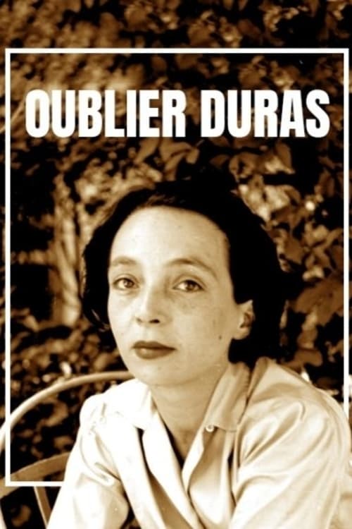 Oublier Duras 2014