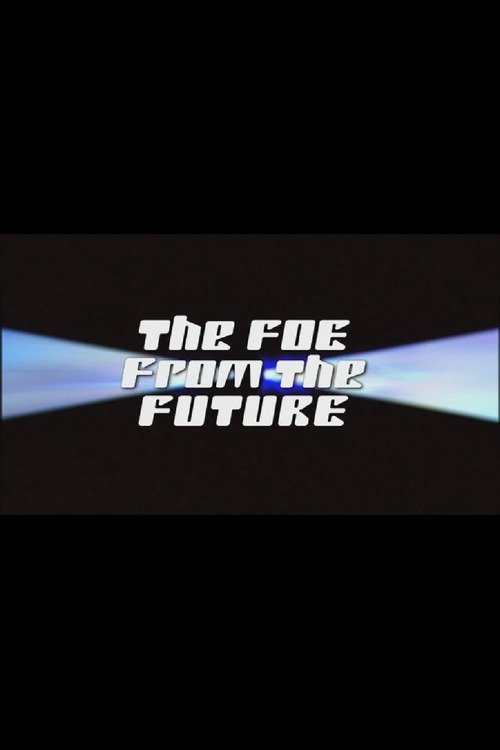 The Foe from the Future Poster